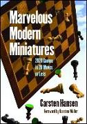 Marvelous Modern Miniatures: 2020 Games in 20 Moves or Less