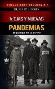 Viejas y nuevas pandemias. Un recorrido por la historia