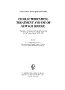 Characterization, Treatment and Use of Sewage Sludge