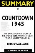 SUMMARY Of Countdown 1945