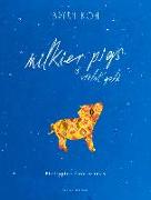 Milkier Pigs & Violet Gold