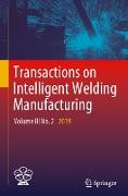 Transactions on Intelligent Welding Manufacturing