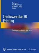 Cardiovascular 3D Printing