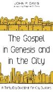 The Gospel in Genesis and in the City