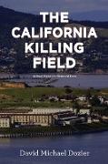 The California Killing Field