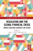 Regulation and the Global Financial Crisis