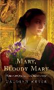 Mary, Bloody Mary