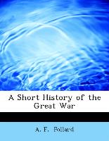 A Short History of the Great War