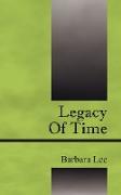 Legacy of Time