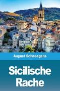 Sicilische Rache