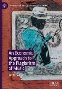 An Economic Approach to the Plagiarism of Music