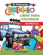 El Pequeño Ingeniero - Libro Para Colorear - Números