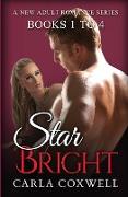 Star Bright New Adult Romance Series - Books 1 to 4