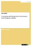 Corruption and foreign direct investments in developing countries