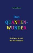 Das Quanten-Wunder