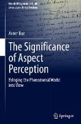 The Significance of Aspect Perception