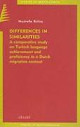 Differences in Similarities: A Comparative Study on Turkish Language Achievement and Proficiency in a Dutch Migration Context