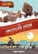 History Comics: The American Bison: The Buffalo's Survival Tale