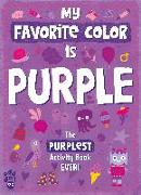 My Favorite Color Activity Book: Purple