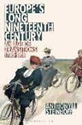 Europe's Long Nineteenth Century: An Age of Transitions, 1789-1918