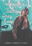 Confessions of a Teenage Drag King