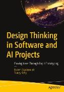 Design Thinking in Software and AI Projects