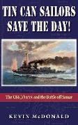 Tin Can Sailors Save the Day!