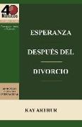 Esperanza Después del Divorcio (6 Lecciones) / Finding Hope after Divorce (6-week study)