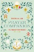 Catholic All Year Prayer Companion: The Liturgical Year in Practice