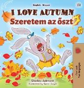 I Love Autumn (English Hungarian Bilingual Book for Children)