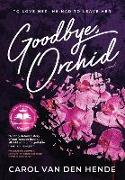 Goodbye, Orchid