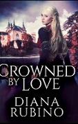 Crowned By Love