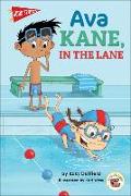 Ava Kane, in the Lane