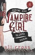 Blood Moon: A Teen Vampire Romance