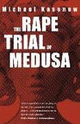 The Rape Trial of Medusa