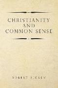 Christianity and Common Sense