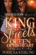 King of the Streets, Queen of His Heart: A Legendary Love Story