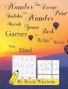 Number Fun Large Print Sudoku and Number Search Game Book: Games to Relax and Work the Mind