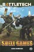 Battletech: Shell Games: A BattleTech Novella