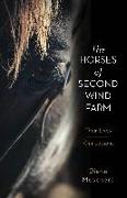 The Horses of Second Wind Farm