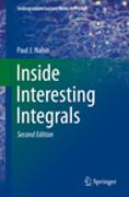 Inside Interesting Integrals