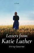 Letters From Katie Luther