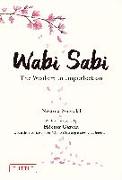 Wabi Sabi: The Wisdom in Imperfection