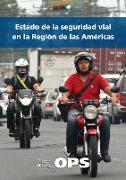 Estado de la Seguridad Vial En La Region de Las Americas