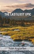 The Last/Lost Epic