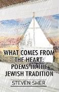 What Comes from The Heart: Poems in the Jewish Tradition