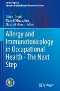 Allergy and Immunotoxicology in Occupational Health - The Next Step