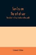 Sun-Tzu on The art of war