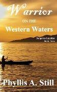 Warriors on the Western Waters