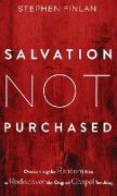 Salvation Not Purchased